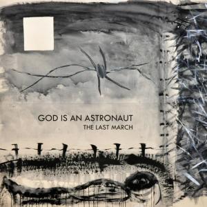 ดาวน์โหลดและฟังเพลง The Last March (Single Edit) พร้อมเนื้อเพลงจาก God Is An Astronaut