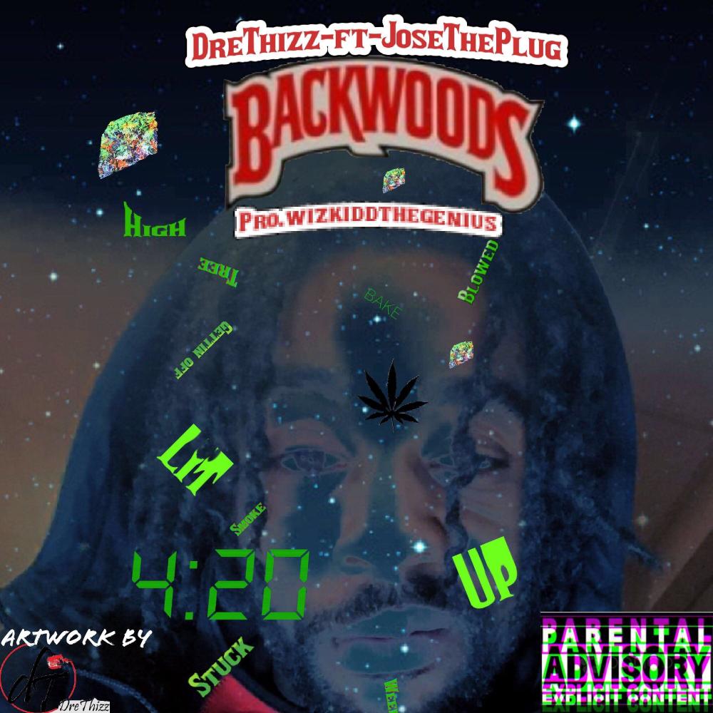 Backwoods (feat. Jose the Plug) (Explicit)