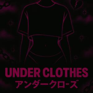 อัลบัม UNDER CLOTHES (Explicit) ศิลปิน 