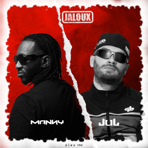 manny的专辑Jaloux (Explicit)