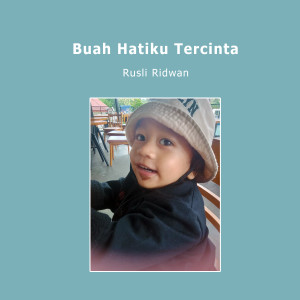 Rusli Ridwan的專輯Buah Hatiku Tercinta