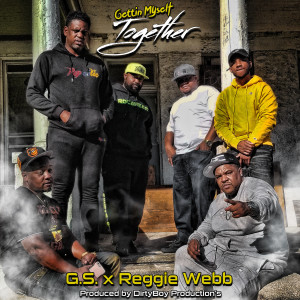 Listen to Gettin Myself Together (feat. Reggie Webb) song with lyrics from G.s.