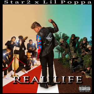 Listen to Real Life (Explicit) song with lyrics from Star 2