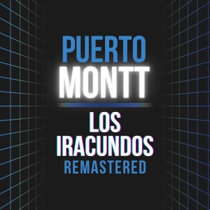 Los Iracundos的專輯Puerto Montt (Remastered)