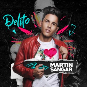 收聽Martín Sangar的Delito歌詞歌曲