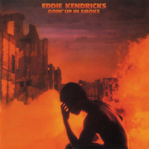 Eddie Kendricks的專輯Goin' Up In Smoke