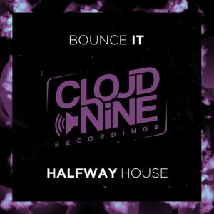 Halfway House的專輯Bounce It