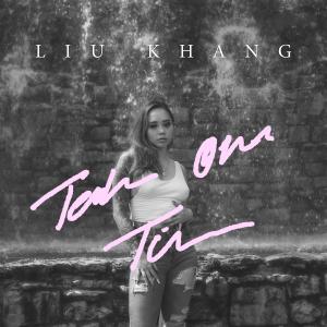Liu Khang的專輯Take Our Time (Explicit)