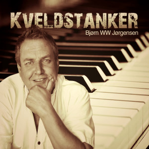 Bjørn WW Jørgensen的專輯Kveldstanker