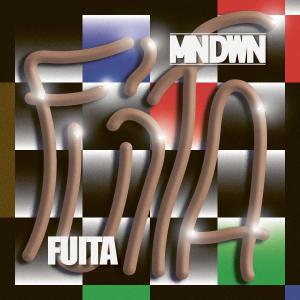 ดาวน์โหลดและฟังเพลง FUITA พร้อมเนื้อเพลงจาก MNDWN