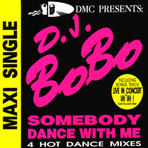 Album Somebody dance with me oleh DJ Bobo