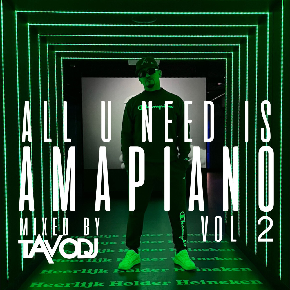 ALL U NEED IS AMAPIANO, Vol. 2 (Explicit)