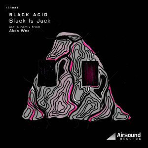 Black Acid的專輯Black Is Jack