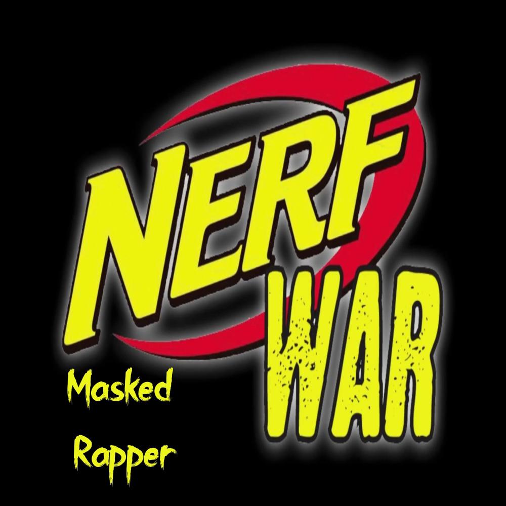 Nerf War (Explicit)