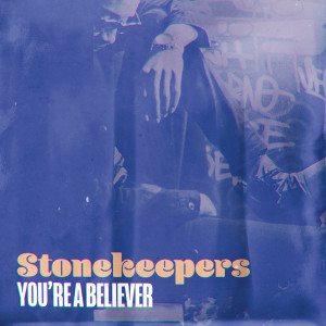 Album You're a Believer from Stonekeepers