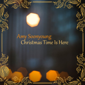 Listen to Christmas Time Is Here - Cosy Cottage song with lyrics from Amy Soonyoung