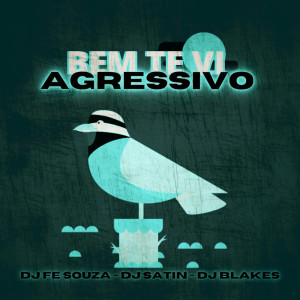 Album Bem Te Vi Agressivo (Explicit) from 