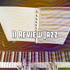 Album 11 Review Jazz oleh Bossa Cafe en Ibiza