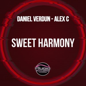Album Sweet Harmony (Daniel Verdun Remix) from Audio Killers