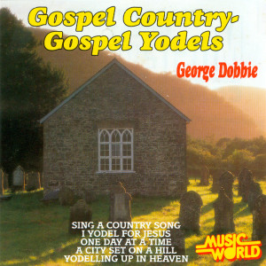 ดาวน์โหลดและฟังเพลง Sing A Country Song พร้อมเนื้อเพลงจาก George Dobbie