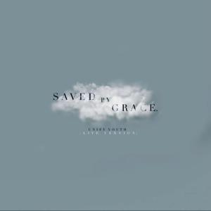 Listen to Saved By Grace song with lyrics from Unify Youth