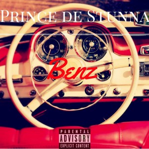 ดาวน์โหลดและฟังเพลง Benz (Explicit) พร้อมเนื้อเพลงจาก Prince De Stunna