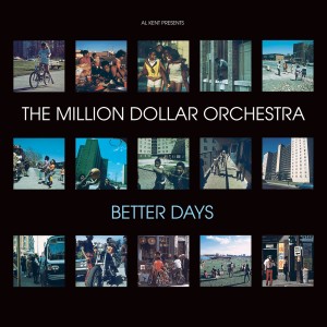 The Million Dollar Orchestra的專輯Better Days