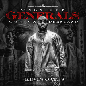 ดาวน์โหลดและฟังเพลง Big Gangsta (Explicit) พร้อมเนื้อเพลงจาก Kevin Gates