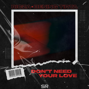 RICZA的專輯Don't Need Your Love