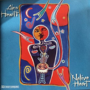 อัลบัม Native Heart ศิลปิน Alan Hewitt