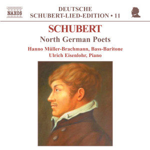 อัลบัม Schubert: Lied Edition 11 - North German Poets ศิลปิน Hanno Müller-Brachmann