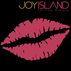 Joy Island的專輯In The Middle (Single)