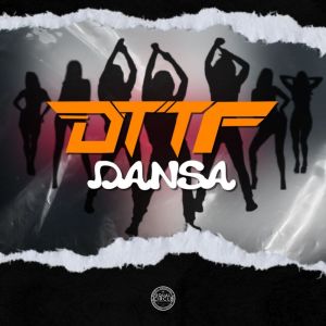 Album Dansa from D.T.T.F