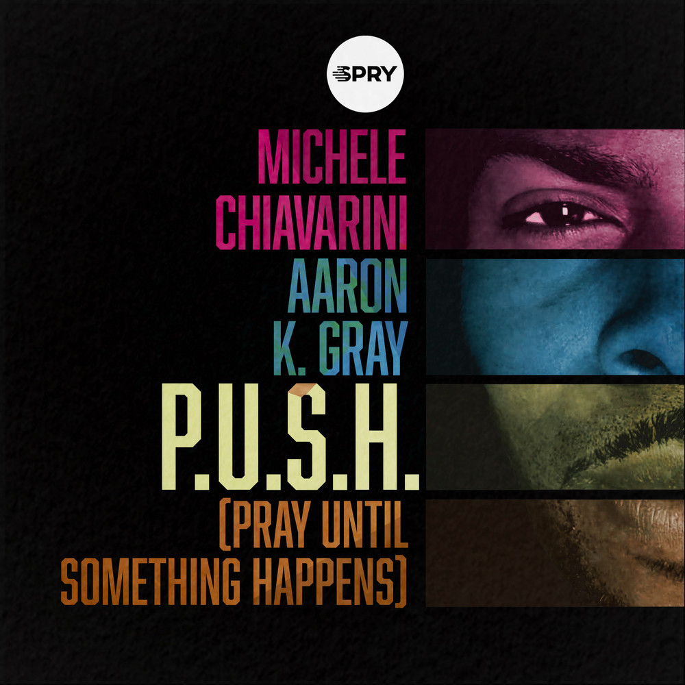 P.U.S.H. (Pray Until Something Happens) (Radio Edit)