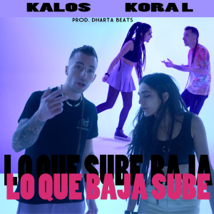 收听Kalos的Lo que baja sube歌词歌曲