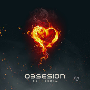 ดาวน์โหลดและฟังเพลง Obsesión พร้อมเนื้อเพลงจาก Barba Roja