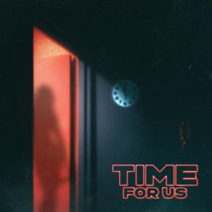 RAUDI的专辑Time For Us (Explicit)