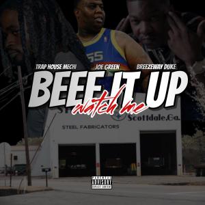 อัลบัม BEEF IT UP (feat. JOE GREEN & BREEZEWAY DUKE) [Explicit] ศิลปิน trap house mechi