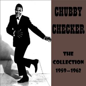 Chubby Checker的專輯The Collection 1959 - 1962