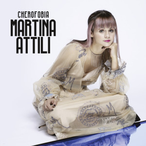 ดาวน์โหลดและฟังเพลง Cherofobia พร้อมเนื้อเพลงจาก Martina Attili