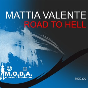 收聽Mattia Valente的Road to Hell歌詞歌曲