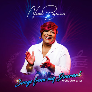 Songs from My Journal, Vol. 2 dari Nona Brown