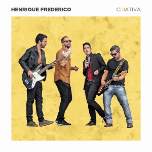 ดาวน์โหลดและฟังเพลง Criativa พร้อมเนื้อเพลงจาก Henrique Frederico