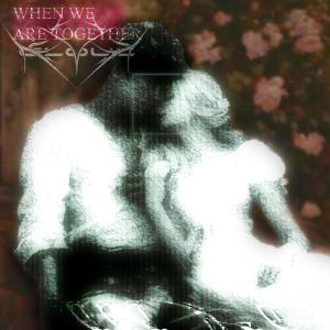 ดาวน์โหลดและฟังเพลง When we're together พร้อมเนื้อเพลงจาก eyesight.
