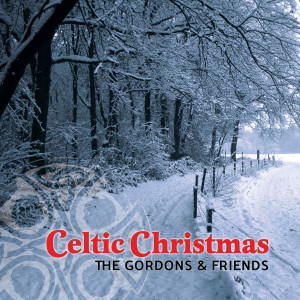The Gordons的專輯Celtic Christmas