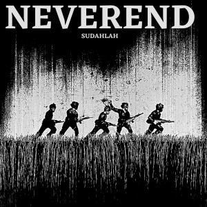 Listen to Sudahlah (Explicit) song with lyrics from Neverend