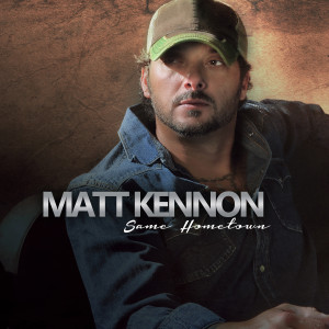 Matt Kennon的專輯Same Hometown