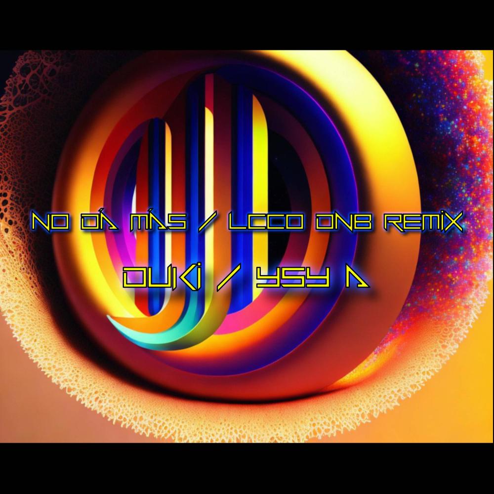 No da mas / Duki Ysy a / Lcco DNB