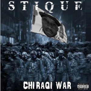 Chiraqi War (Explicit) dari Stique