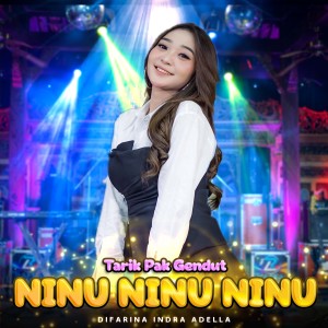 收听Difarina Indra Adella的Infone Masseeh ( Ninu Ninu Ninu )歌词歌曲